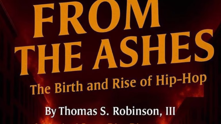 From The Ashes The Birth and Rise of Hip Hop