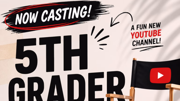 Casting 5th Graders for new YouTube channel